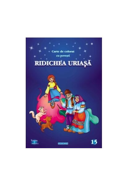 Ridichea uriașă. Carte de colorat cu povești - Eurobookids