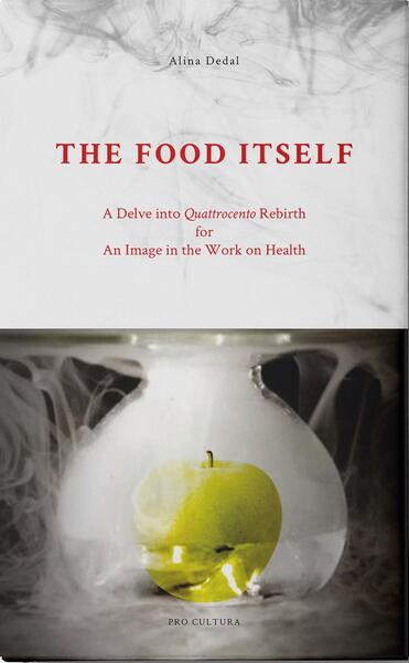 The Food Itself - Alina Dedal - Pro Cultura
