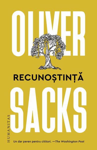 Recunoștință - Oliver Sacks - Humanitas