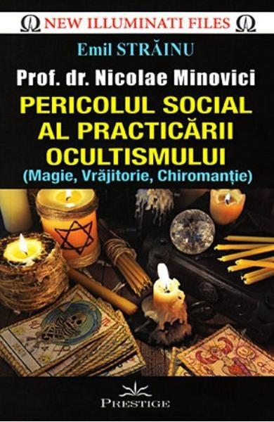 Pericolul social al practicării ocultismului - Emil Străinu - Prestige
