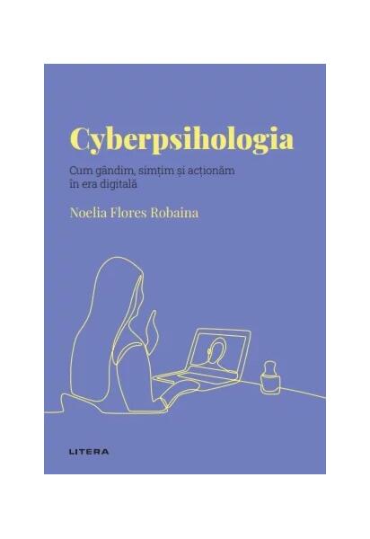 Cyberpsihologia (Vol. 23) - Noelia Flores Robaina - Litera