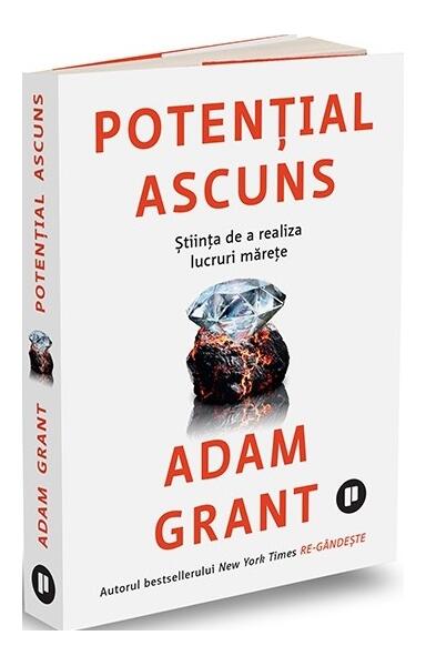 Potențial ascuns - Adam Grant - Publica