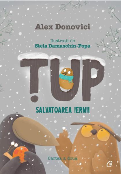 Țup, salvatoarea iernii (Vol. 2) - Alex Donovici - Curtea Veche