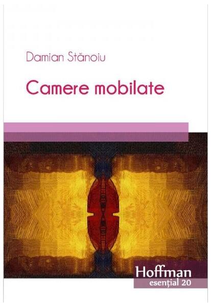 Camere mobilate - Damian Stănoiu - Hoffman