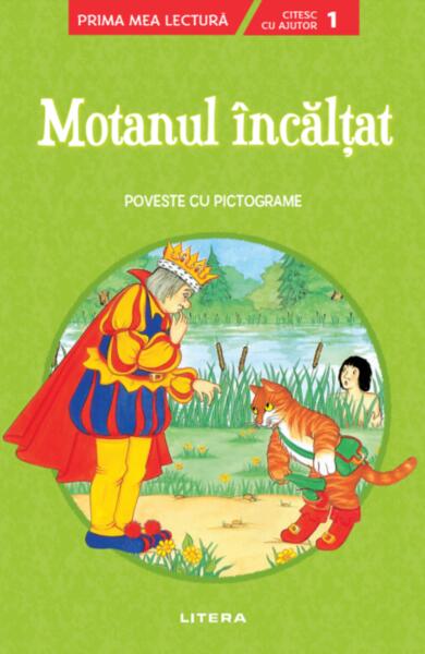 Motanul încălțat. Poveste cu pictograme. Citesc cu ajutor (Nivelul 1) - Litera