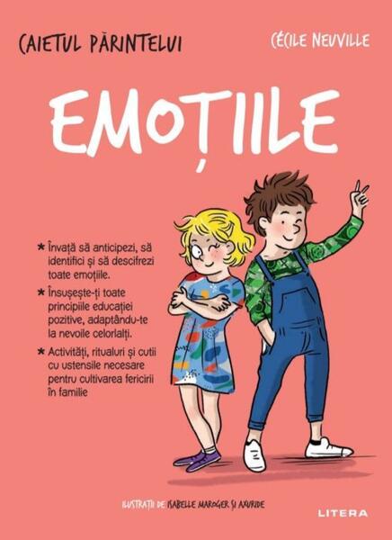 Caietul părintelui. Emoțiile - Cécile Neuville