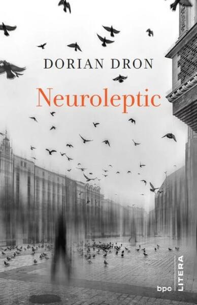 Neuroleptic - Dorian Dron - Litera