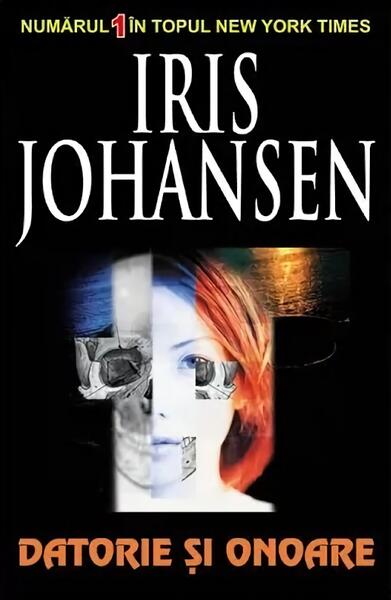 Datorie și onoare - Iris Johansen - Orizonturi