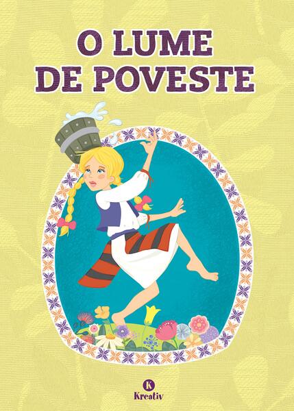 O lume de poveste - Kreativ