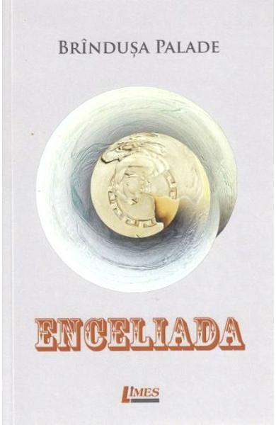 Enceliada - Brîndușa Palade - Limes