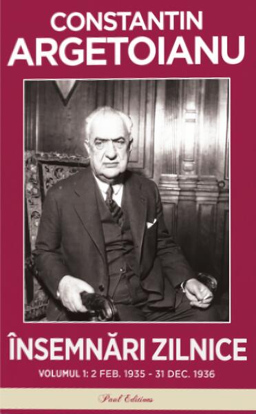 Însemnări zilnice (Vol. 1) - Paul Editions
