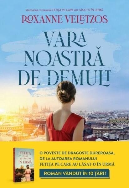 Vara noastră de demult - Roxanne Veletzos - Litera