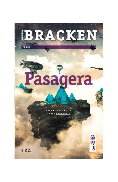 Pasagera - Alexandra Bracken - Trei