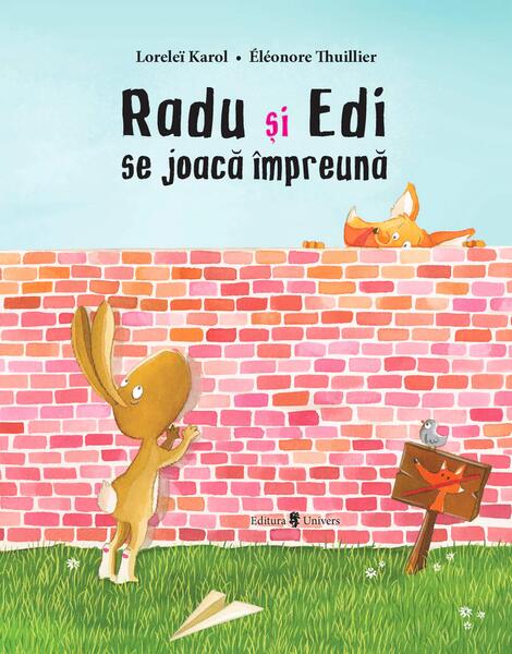 Radu și Edi se joacă împreună - Loreleï Karol - Univers