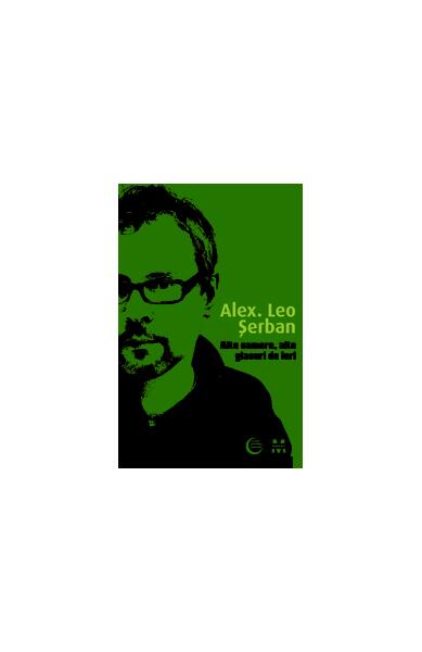 Alte camere, alte glasuri de ieri - Alex. Leo Şerban - Pandora M