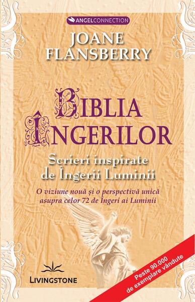 Biblia îngerilor - Joane Flansberry - Livingstone