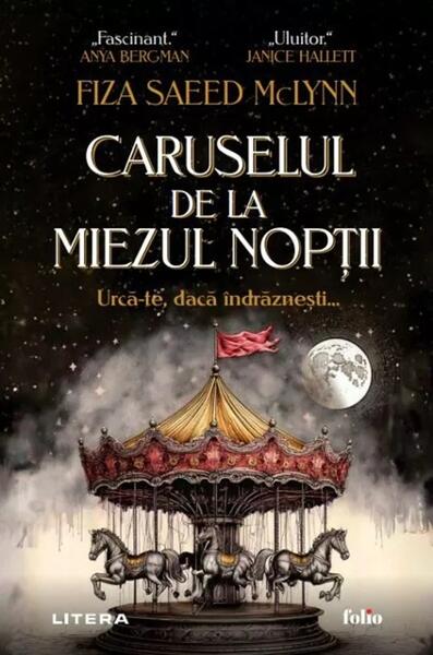 Caruselul de la miezul nopții - Fiza Saeed McLynn - Litera
