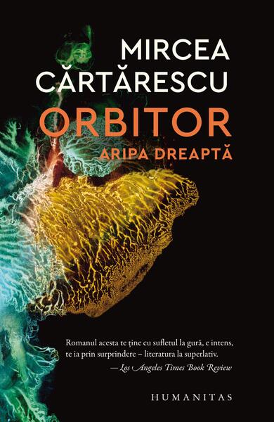 Orbitor - Aripa dreaptă - Mircea Cărtărescu - Humanitas
