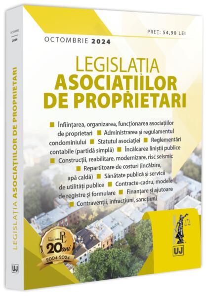 Legislația asociațiilor de proprietari (octombrie 2024) - Universul Juridic