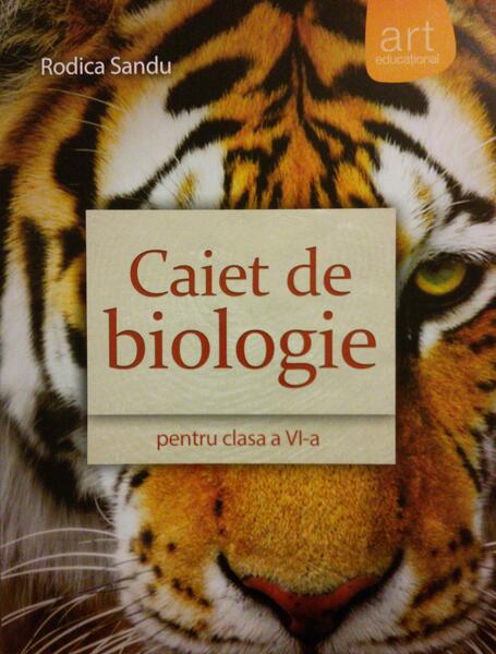 Caiet de Biologie pentru clasa a VI-a - Rodica Sandu - Art Klett