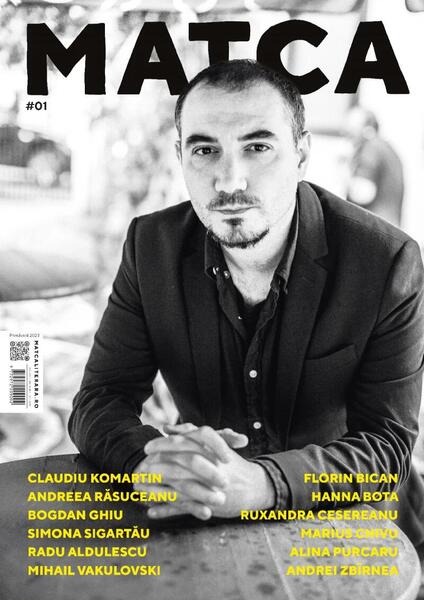 Revista Matca, Nr. 1, Primăvară 2023 - Matca literară
