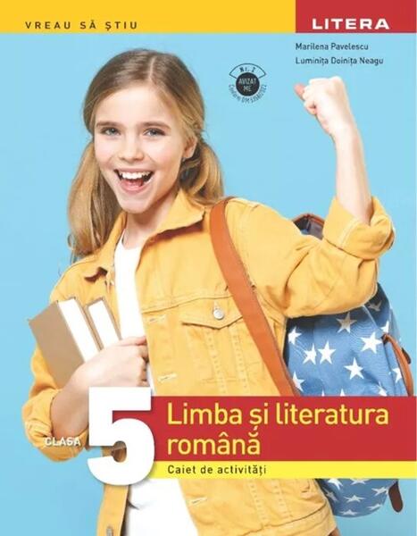 Limba și literatura română. Clasa a V-a - Marilena Pavelescu, Luminița Doinița Neagu - Litera
