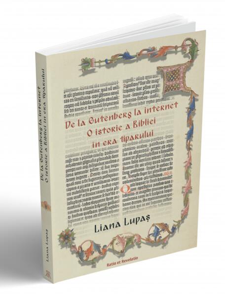 De la Gutenberg la internet - Liana Lupaş - Ratio et Revelatio