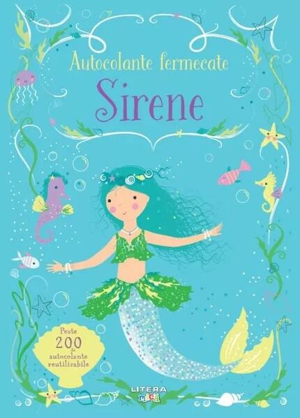 Autocolante fermecate. Sirene - Litera mică