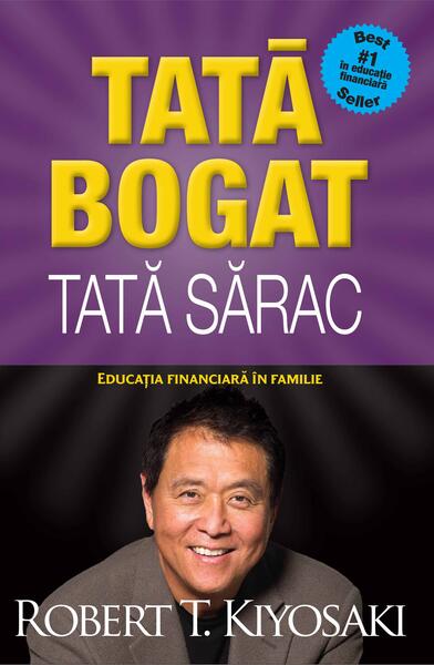 Tată bogat, tată sărac - HC - Robert T. Kiyosaki - Curtea Veche