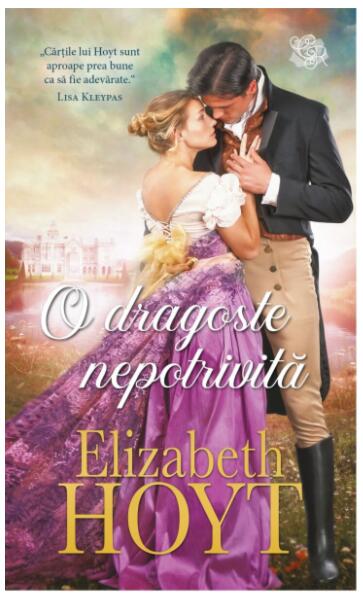 O dragoste nepotrivită - Elizabeth Hoyt - Litera