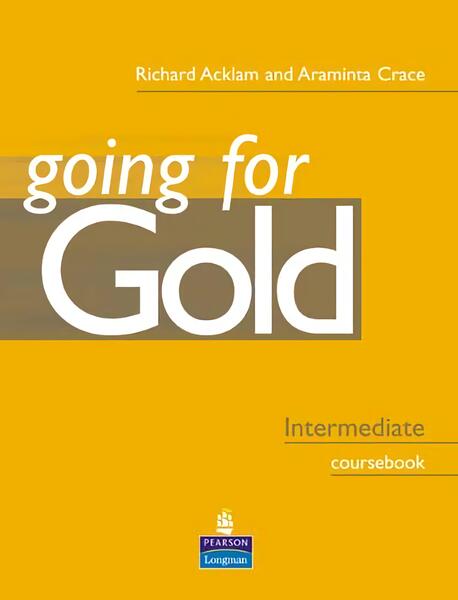 Going For Gold Intermediate Student Book - Araminta Crace, Richard Acklam - Pearson