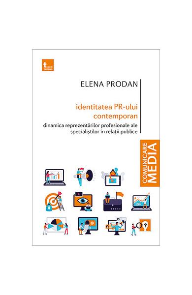 Identitatea PR-ului contemporan - Elena Prodan - Tritonic