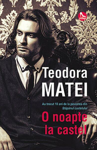 O noapte la castel - Teodora Matei - Tritonic