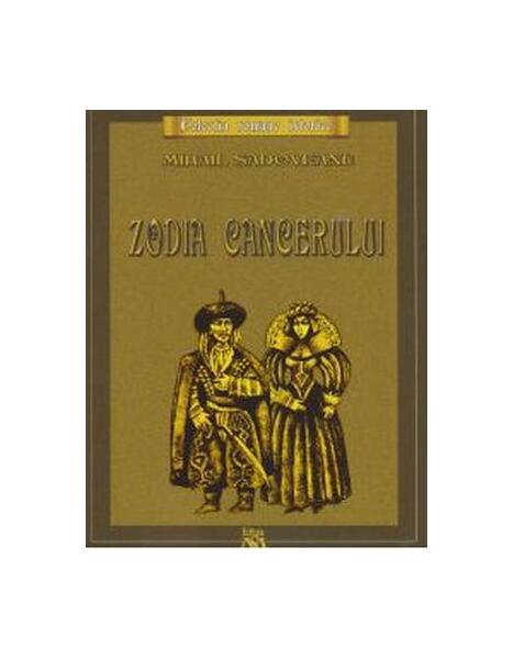 Zodia Cancerului - Mihail Sadoveanu - Mihail Sadoveanu
