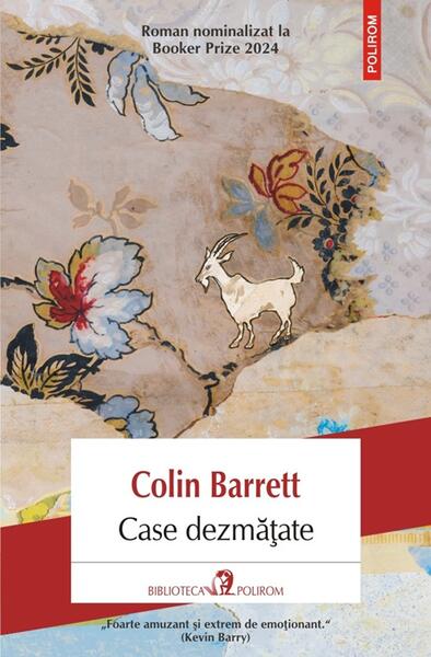 Case dezmățate - Colin Barrett