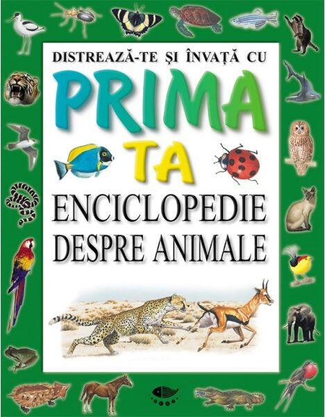 Distrează-te și învață cu prima ta enciclopedie despre animale - Steve Parker - Prut