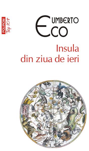 Insula din ziua de ieri (Top 10+) - Umberto Eco - Polirom