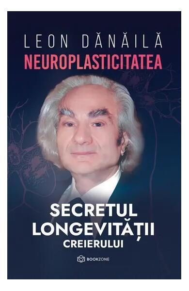 Neuroplasticitatea - Leon Dănăilă - Bookzone
