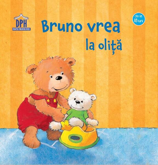 Bruno vrea la oliță - Sandra Grimm - Didactica Publishing House