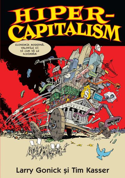 Hiper-Capitalism - Larry Gonick, Tim Kasser - RAO