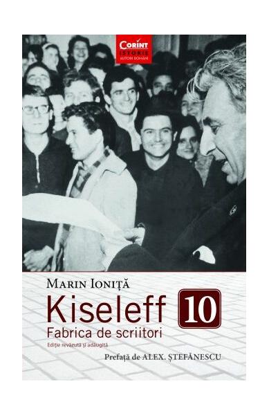 Kiseleff 10. Fabrica de scriitori - Corint