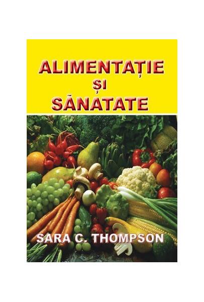 Alimentație și sănătate - Sara C. Thompson