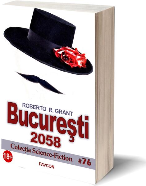 București, 2058 - Roberto R. Grant - Pavcon