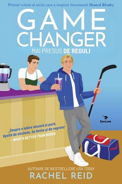 Game Changer. Mai presus de reguli (Vol. 1) - Paperback brosat - Rachel Reid - Epica Publishing