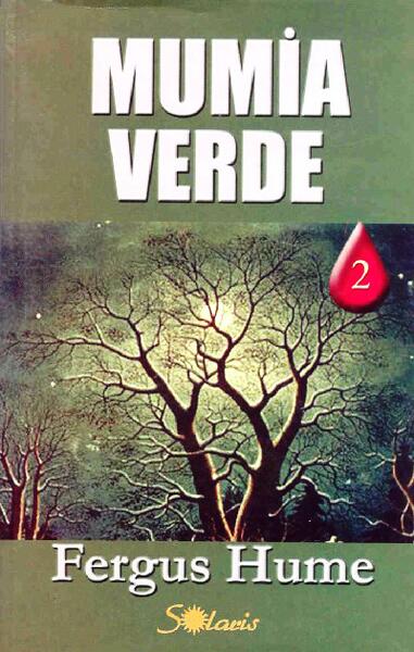 Mumia verde - Fergus Hume - Aldo Press