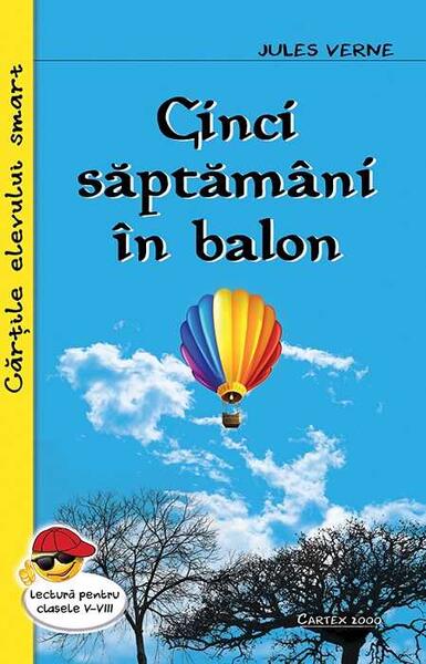Cinci săptămâni în balon - Jules Verne - Cartex