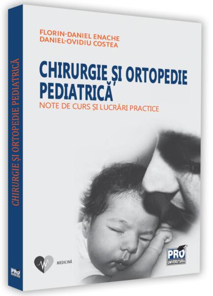 Chirurgie și ortopedie pediatrică - Pro Universitaria