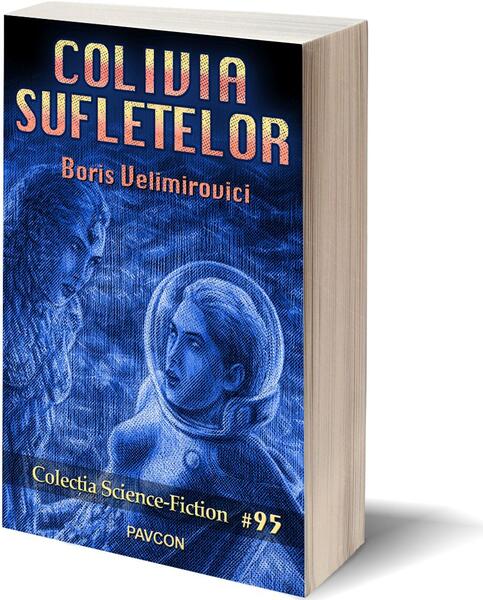 Colivia sufletelor - Boris Velimirovici - Pavcon
