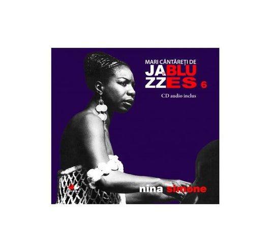 Nina Simone. Mari cântăreţi de jazz şi blues (Vol. 6) - Nina  Simone - Litera