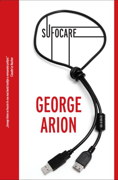 Sufocare - George Arion - Crime Scene Press